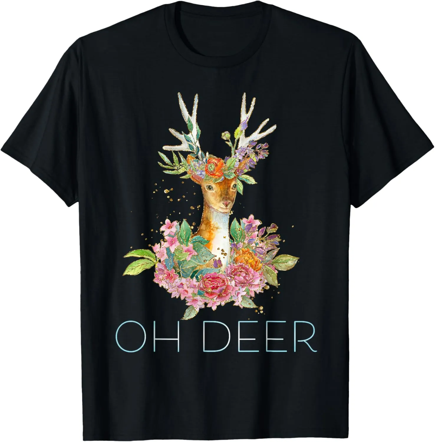OH DEER - Cute Colorful Boho Floral Deer T-Shirt
